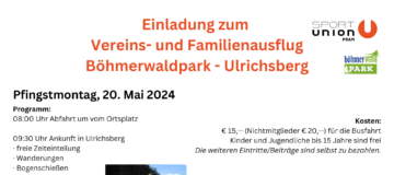 Einladung zum Vereins- und Familienausflug Böhmerwaldpark - Ulrichsberg
