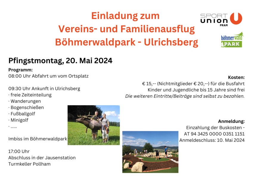 Einladung zum Vereins- und Familienausflug Böhmerwaldpark - Ulrichsberg